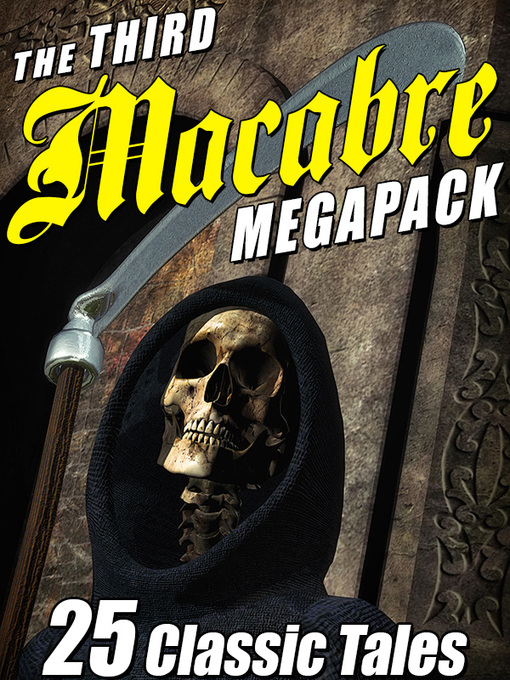 Title details for The Third Macabre Megapack by Gertrude Atherton - Available